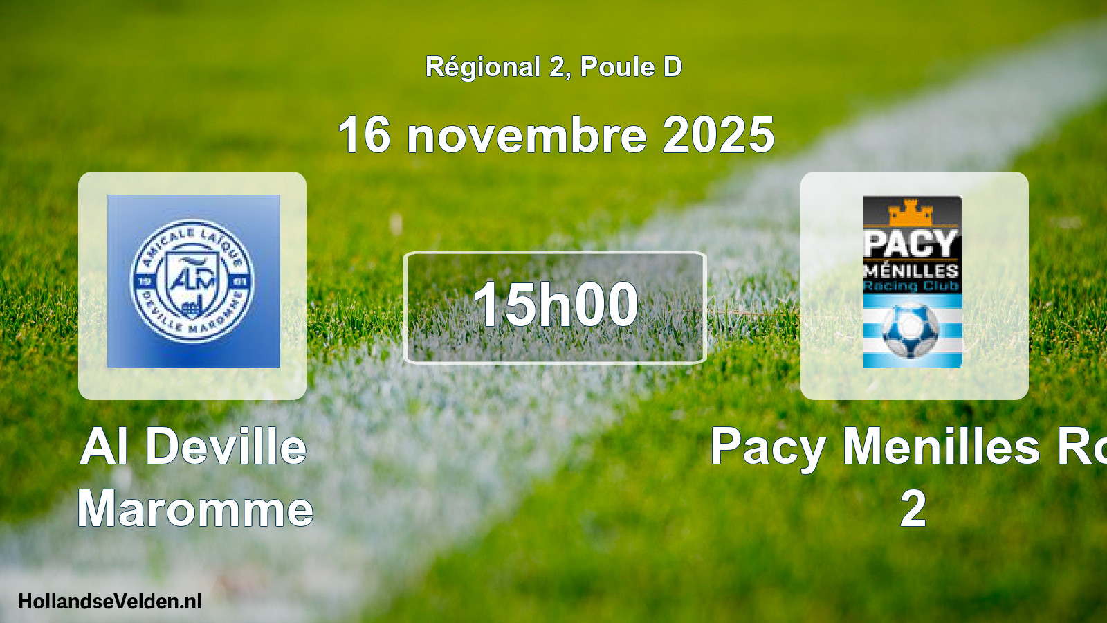 Scheduled Match: Al Deville Maromme - Pacy Menilles Rc 2 (16 November 2025)