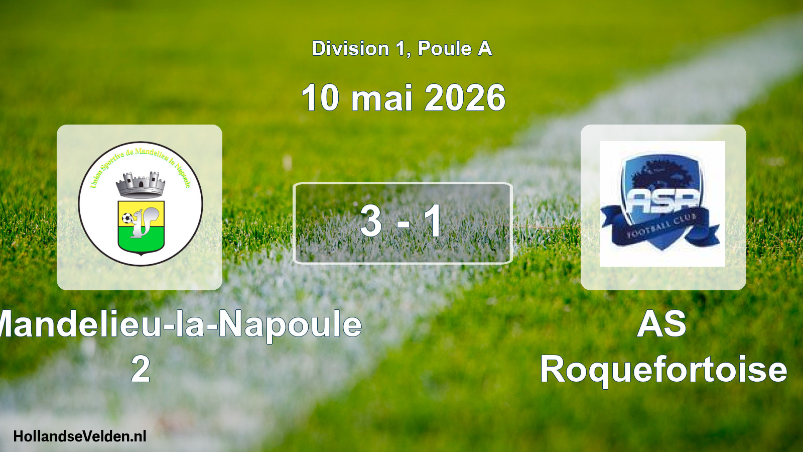 Match joué: US Mandelieu-la-Napoule 2 - AS Roquefortoise 3 - 1 (10 mai 2026)