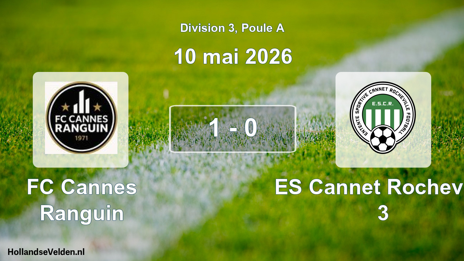 Match joué: FC Cannes Ranguin - ES Cannet Rocheville 3 1 - 0 (10 mai 2026)