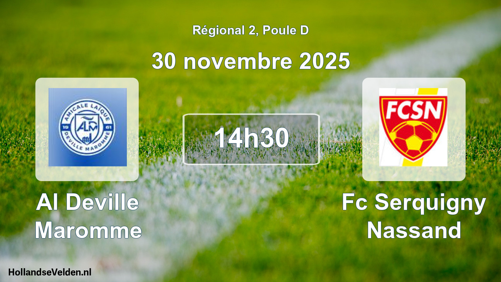 Scheduled Match: Al Deville Maromme - Fc Serquigny Nassand (30 November 2025)