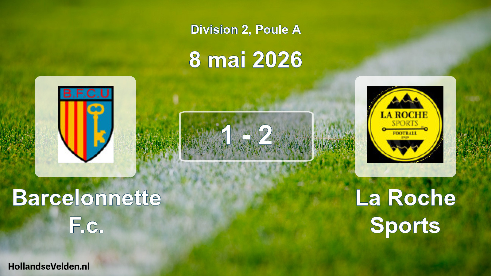 Total number of matches played: Barcelonnette F.c. - La Roche Sports 1 - 2 (8 May 2026)
