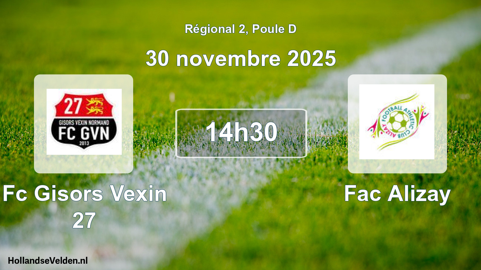 Geplande wedstrijd: Fc Gisors Vexin 27 - Fac Alizay (30 novembre 2025)
