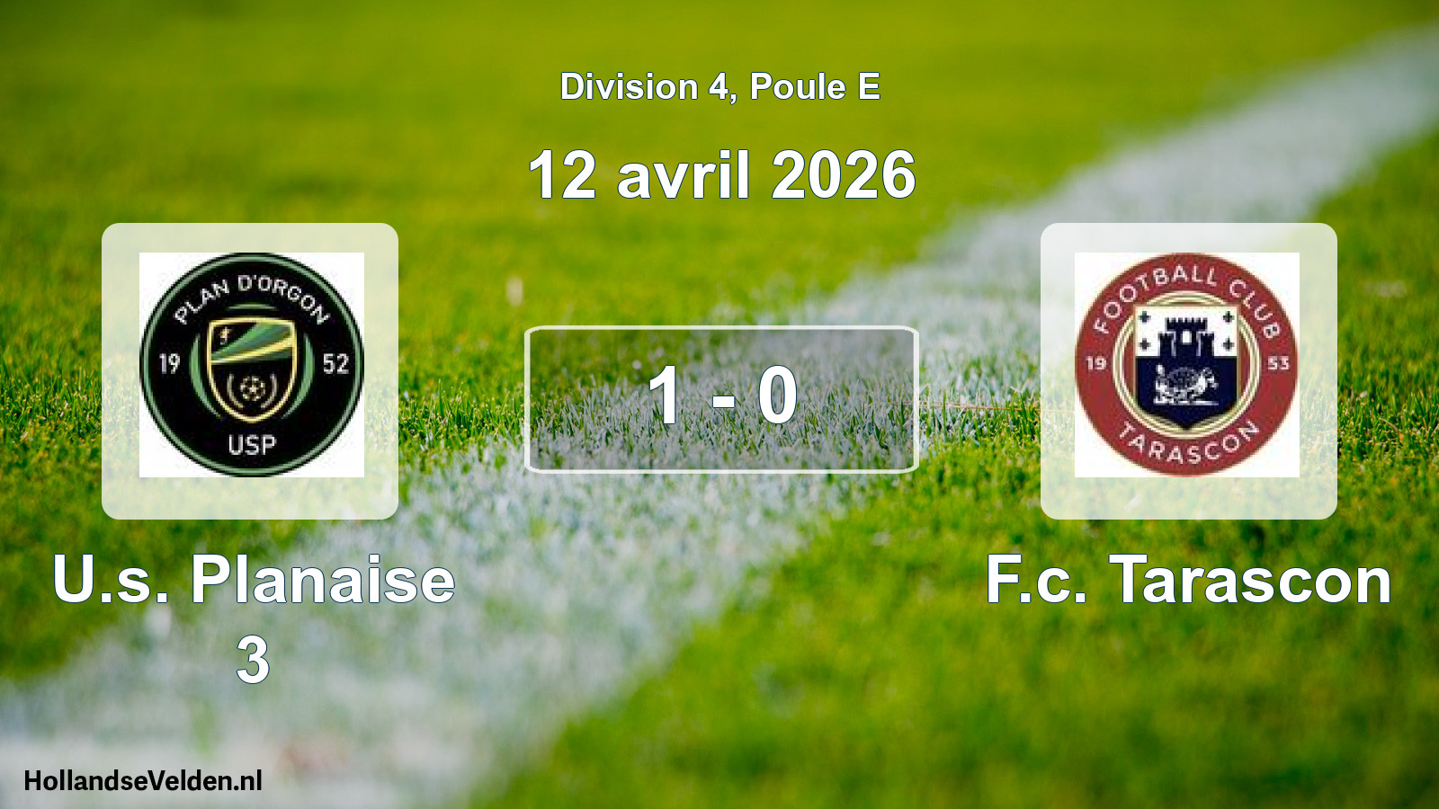 Match joué: U.s. Planaise 3 - F.c. Tarascon 1 - 0 (12 avril 2026)
