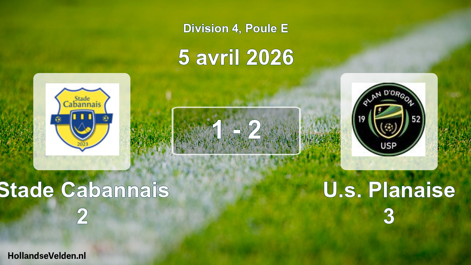 Match joué: Stade Cabannais 2 - U.s. Planaise 3 1 - 2 (5 avril 2026)