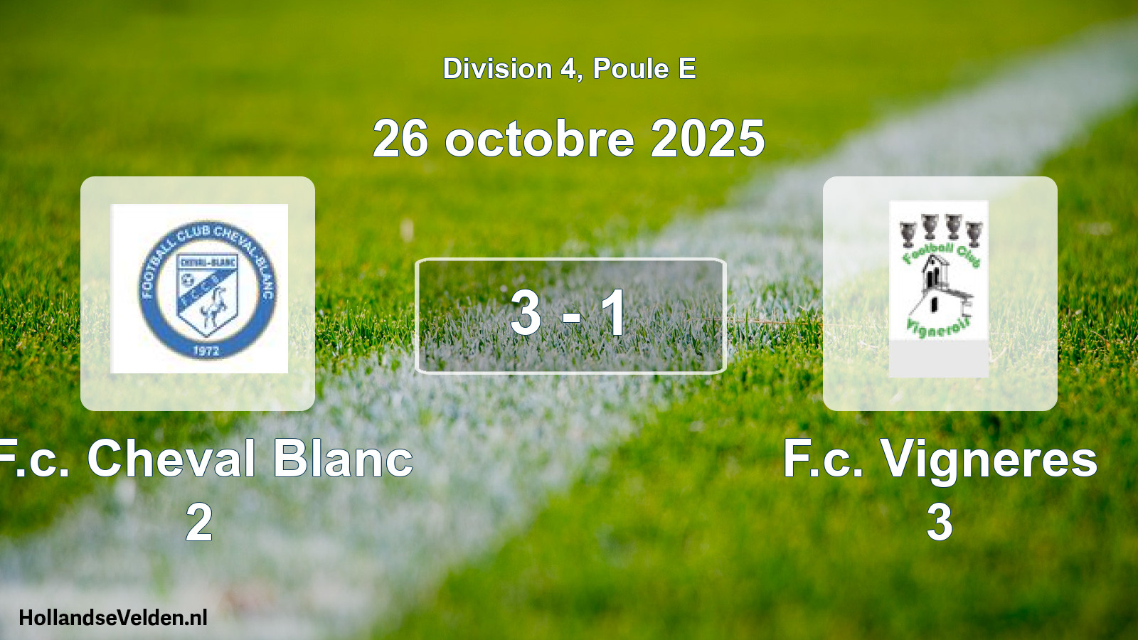 Match joué: F.c. Cheval Blanc 2 - F.c. Vigneres 3 3 - 1 (26 octobre 2025)