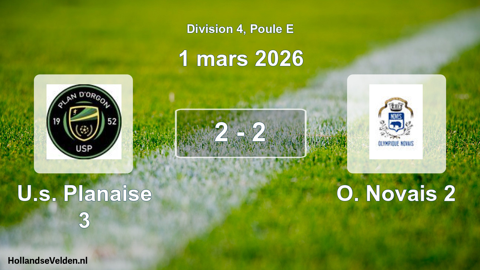 Match joué: U.s. Planaise 3 - O. Novais 2 2 - 2 (1 mars 2026)