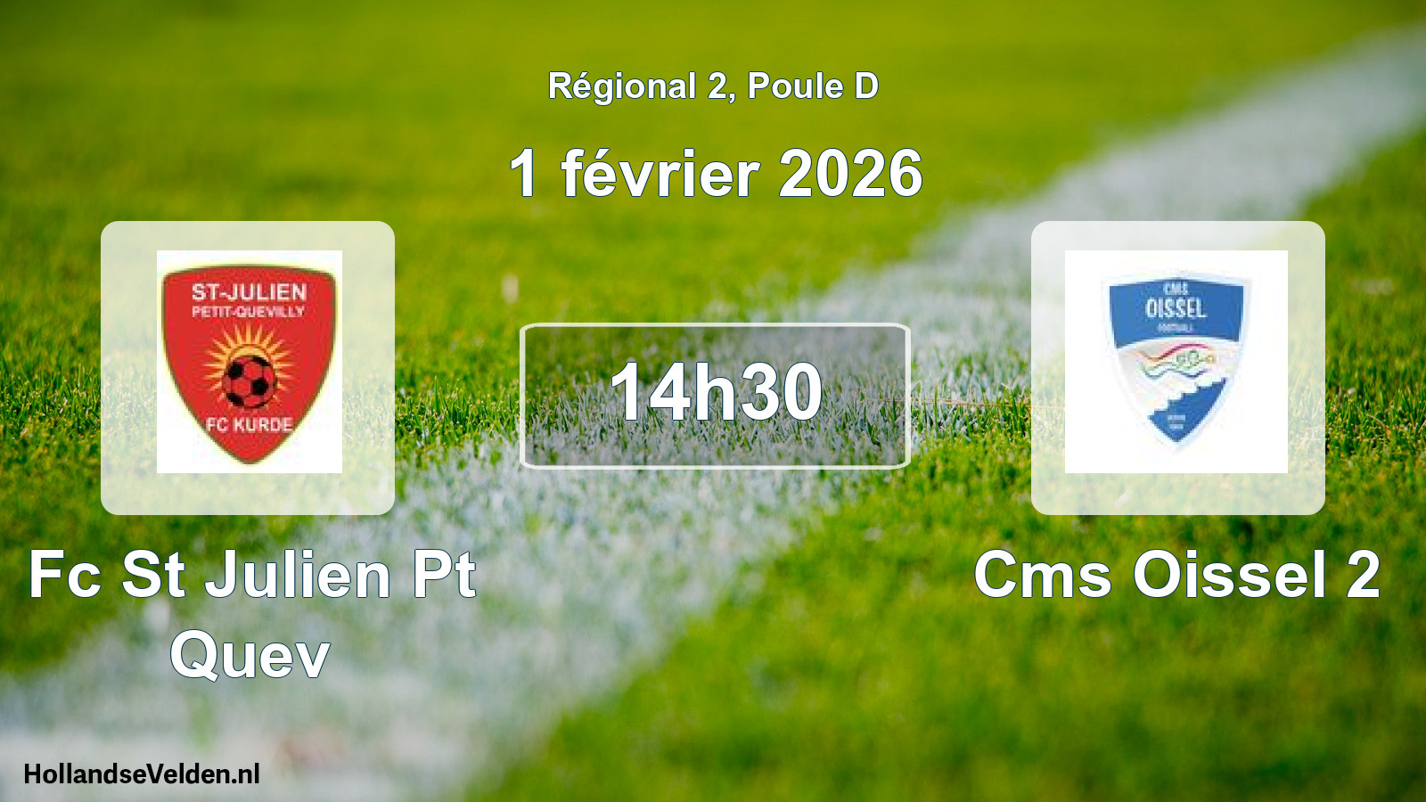 Geplande wedstrijd: Fc St Julien Pt Quev - Cms Oissel 2 (1 février 2026)