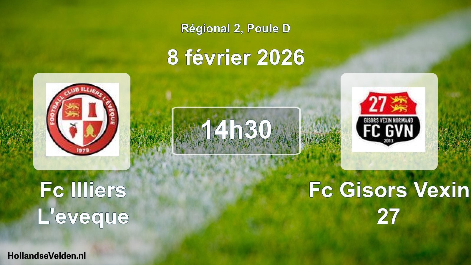 Scheduled Match: Fc Illiers L'eveque - Fc Gisors Vexin 27 (8 February 2026)