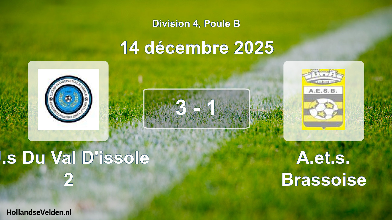 Gespeelde wedstrijd: U.s Du Val D'issole 2 - A.et.s. Brassoise 3 - 1 (14 december 2025)