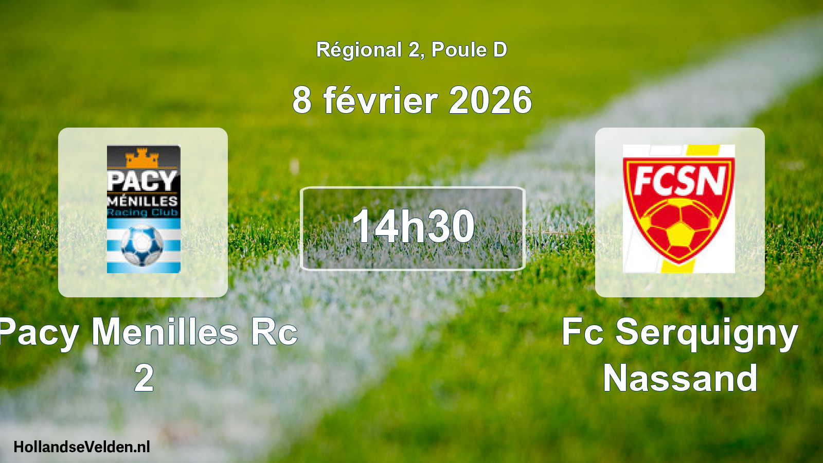 Scheduled Match: Pacy Menilles Rc 2 - Fc Serquigny Nassand (8 February 2026)