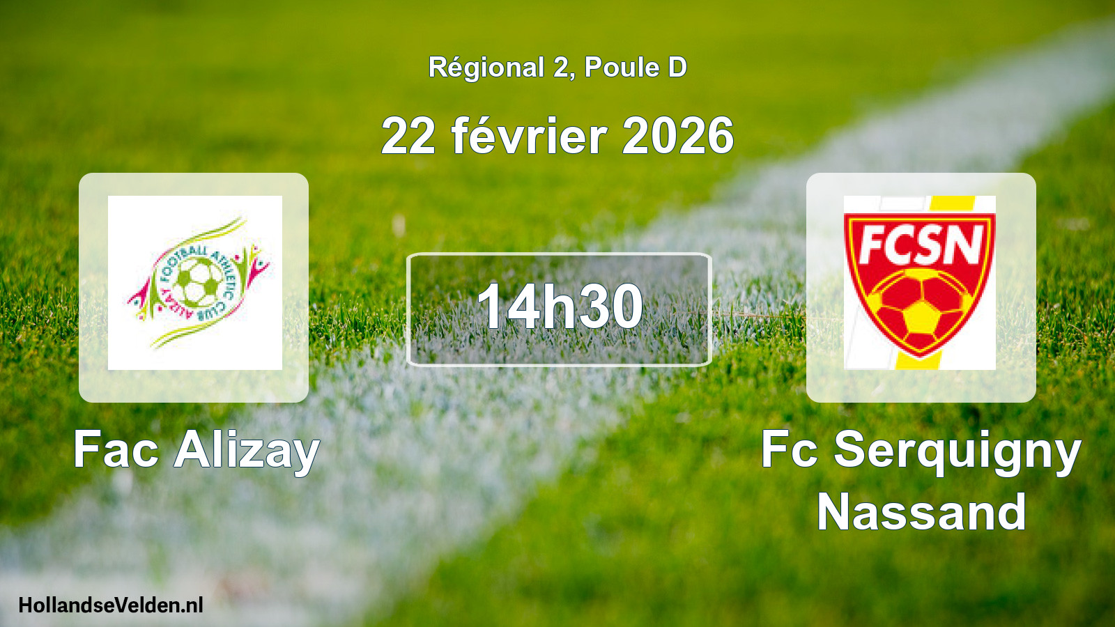 Geplande wedstrijd: Fac Alizay - Fc Serquigny Nassand (22 februari 2026)