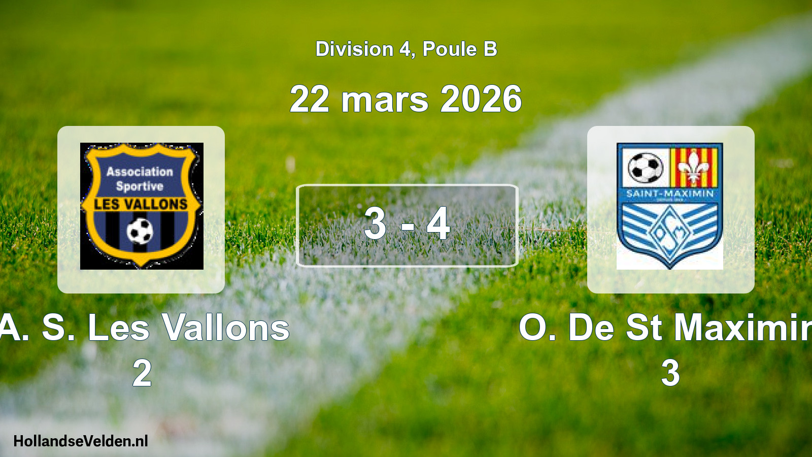 Total number of matches played: A. S. Les Vallons 2 - O. De St Maximin 3 3 - 4 (22 March 2026)