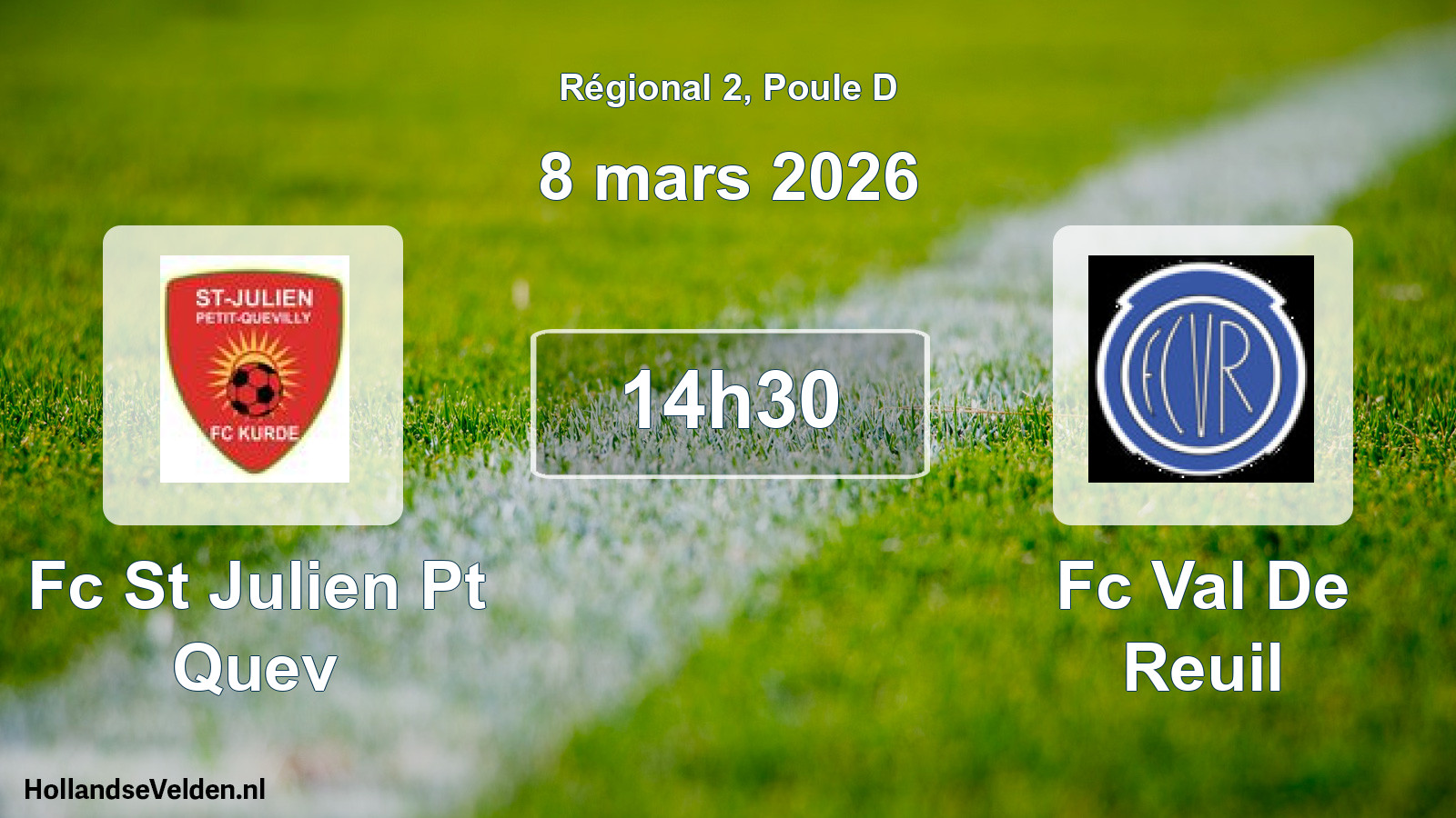 Geplande wedstrijd: Fc St Julien Pt Quev - Fc Val De Reuil (8 maart 2026)