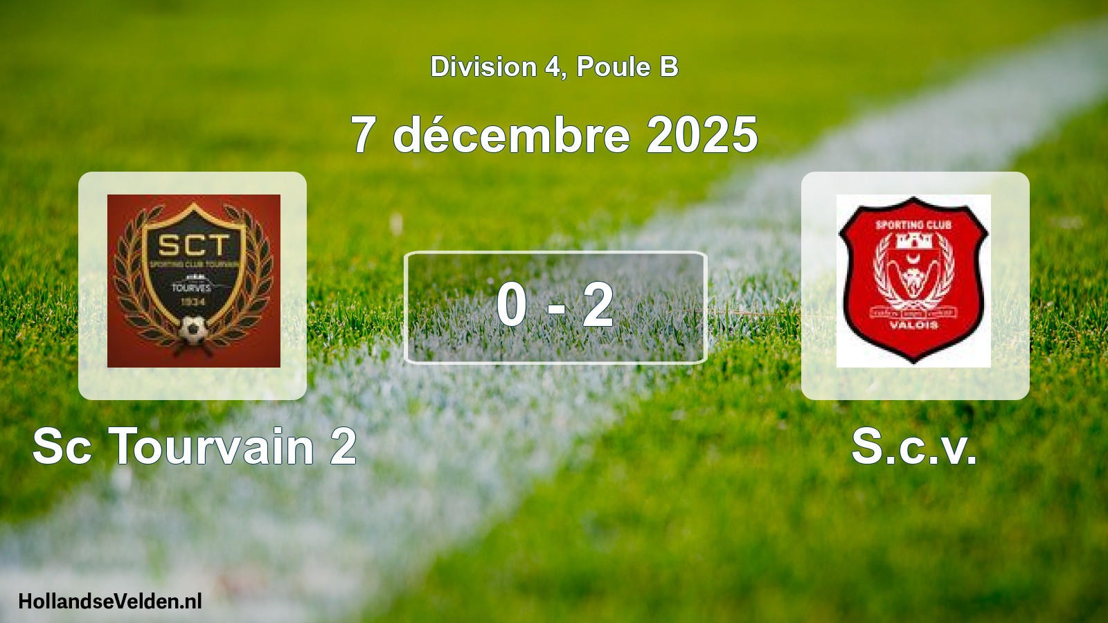 Match joué: Sc Tourvain 2 - S.c.v. 0 - 2 (7 décembre 2025)