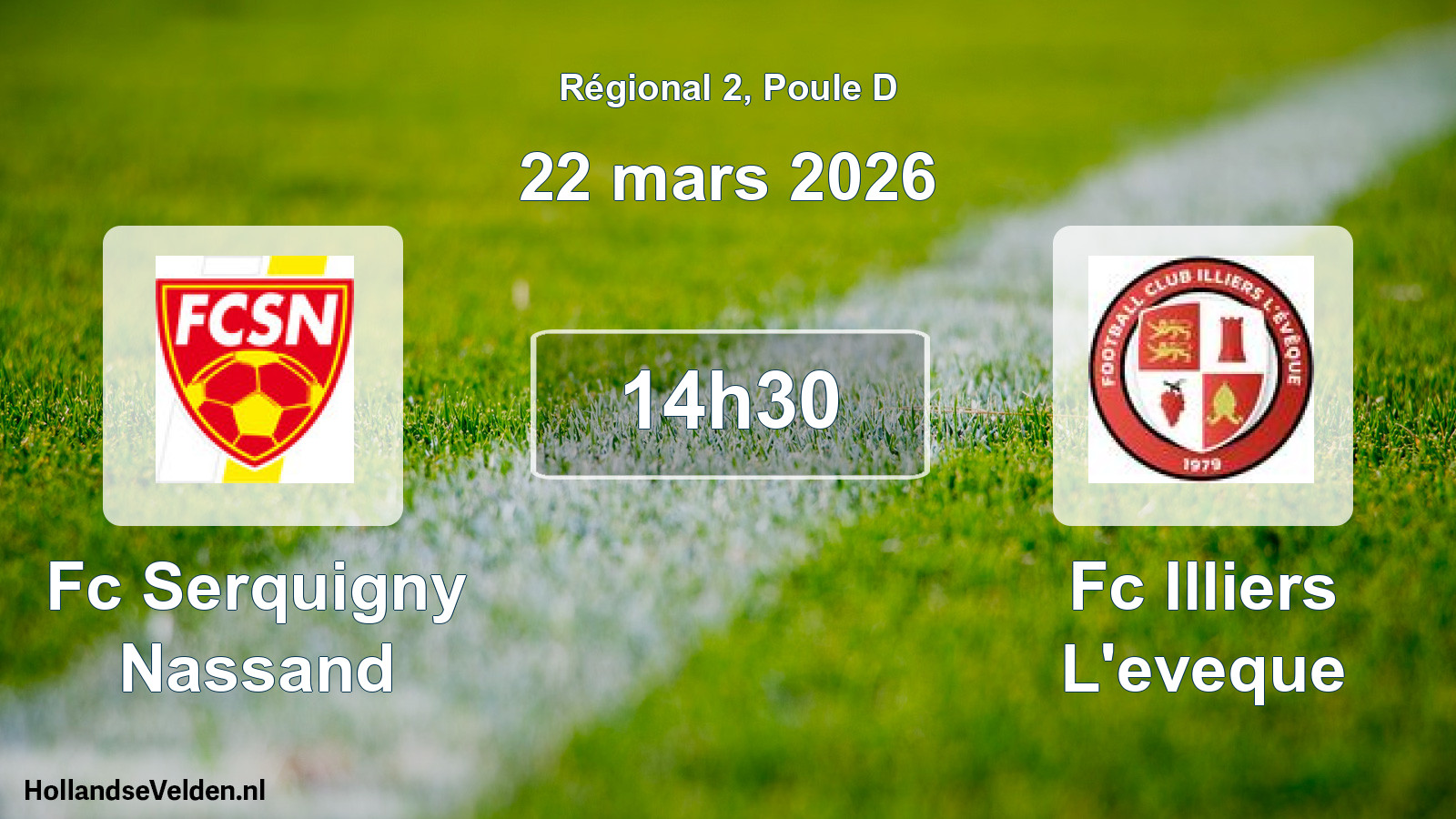 Geplande wedstrijd: Fc Serquigny Nassand - Fc Illiers L'eveque (22 maart 2026)