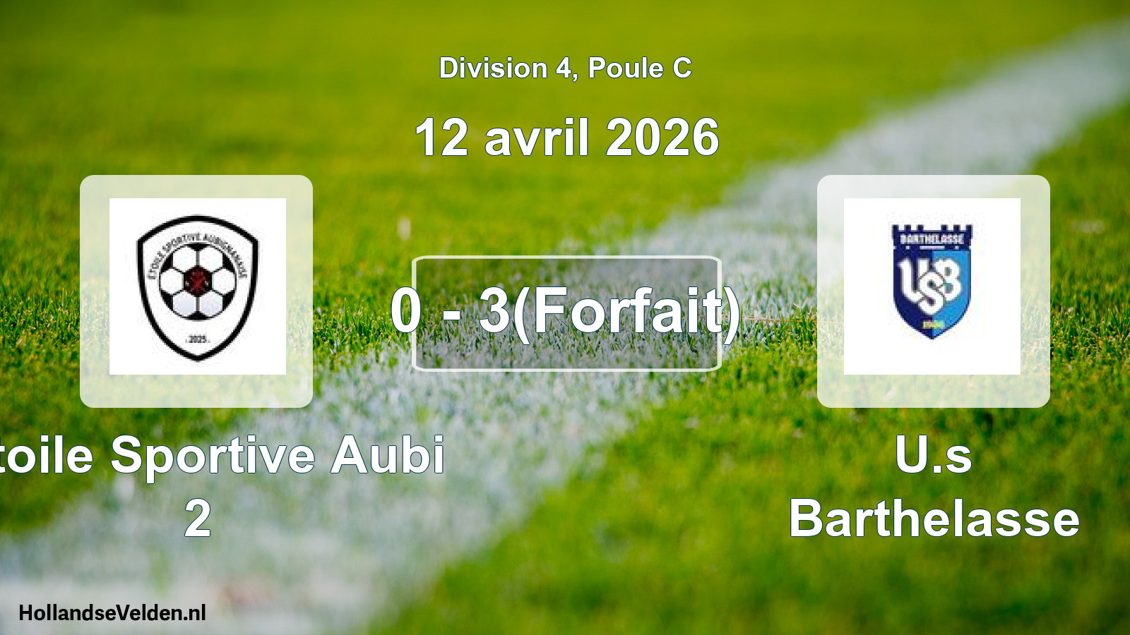Match joué: Etoile Sportive Aubi 2 - U.s Barthelasse 0 - 3(Forfait) (12 avril 2026)