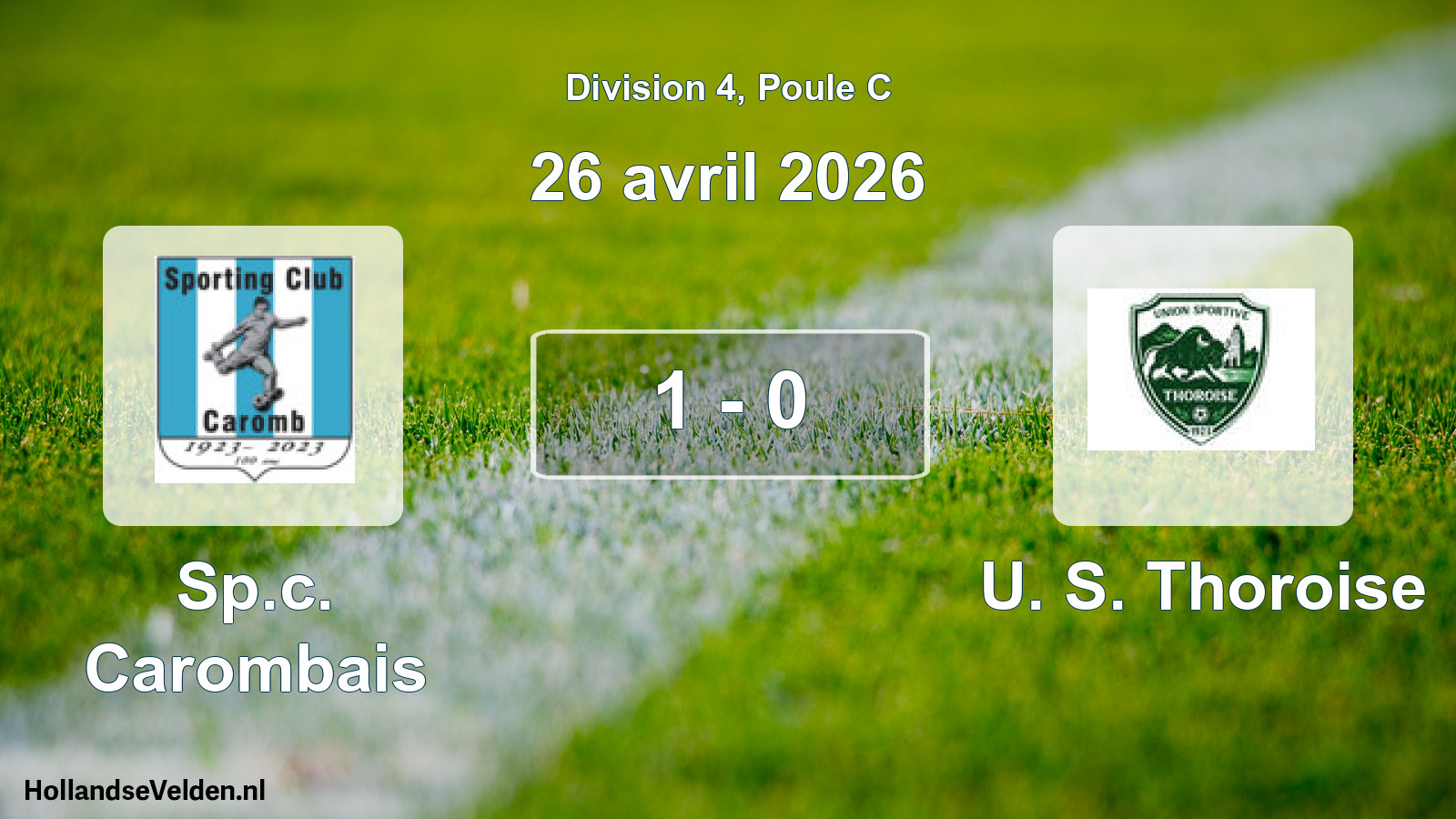 Total number of matches played: Sp.c. Carombais - U. S. Thoroise 1 - 0 (26 April 2026)