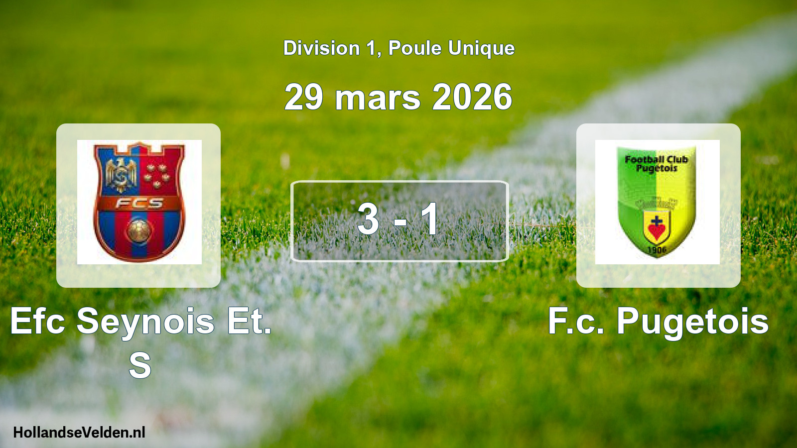Match joué: Efc Seynois Et. S - F.c. Pugetois 3 - 1 (29 mars 2026)