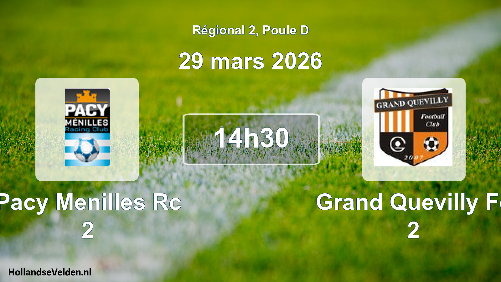 Geplande wedstrijd: Pacy Menilles Rc 2 - Grand Quevilly Fc 2 (29 mars 2026)