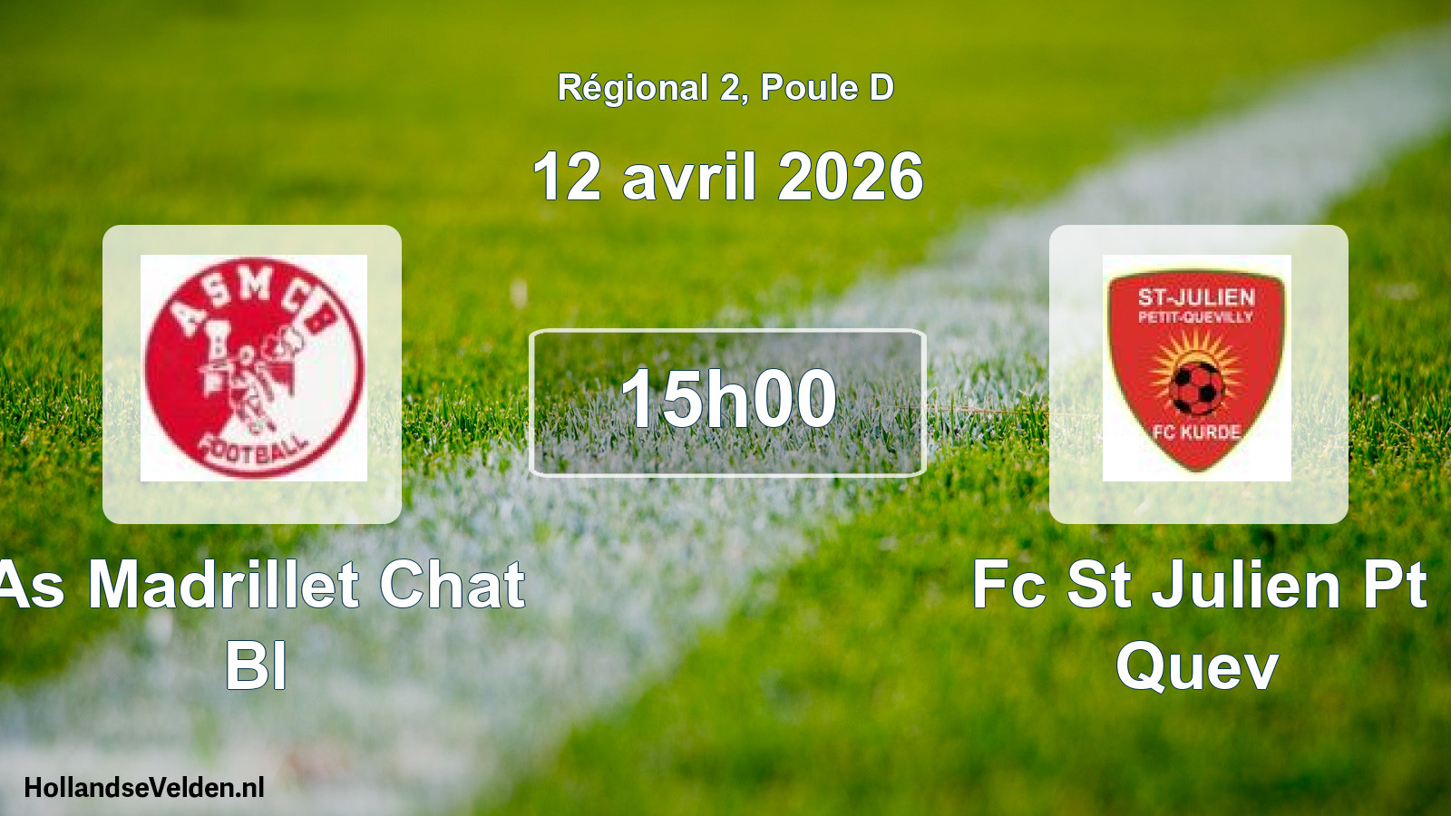 Scheduled Match: As Madrillet Chat Bl - Fc St Julien Pt Quev (12 April 2026)