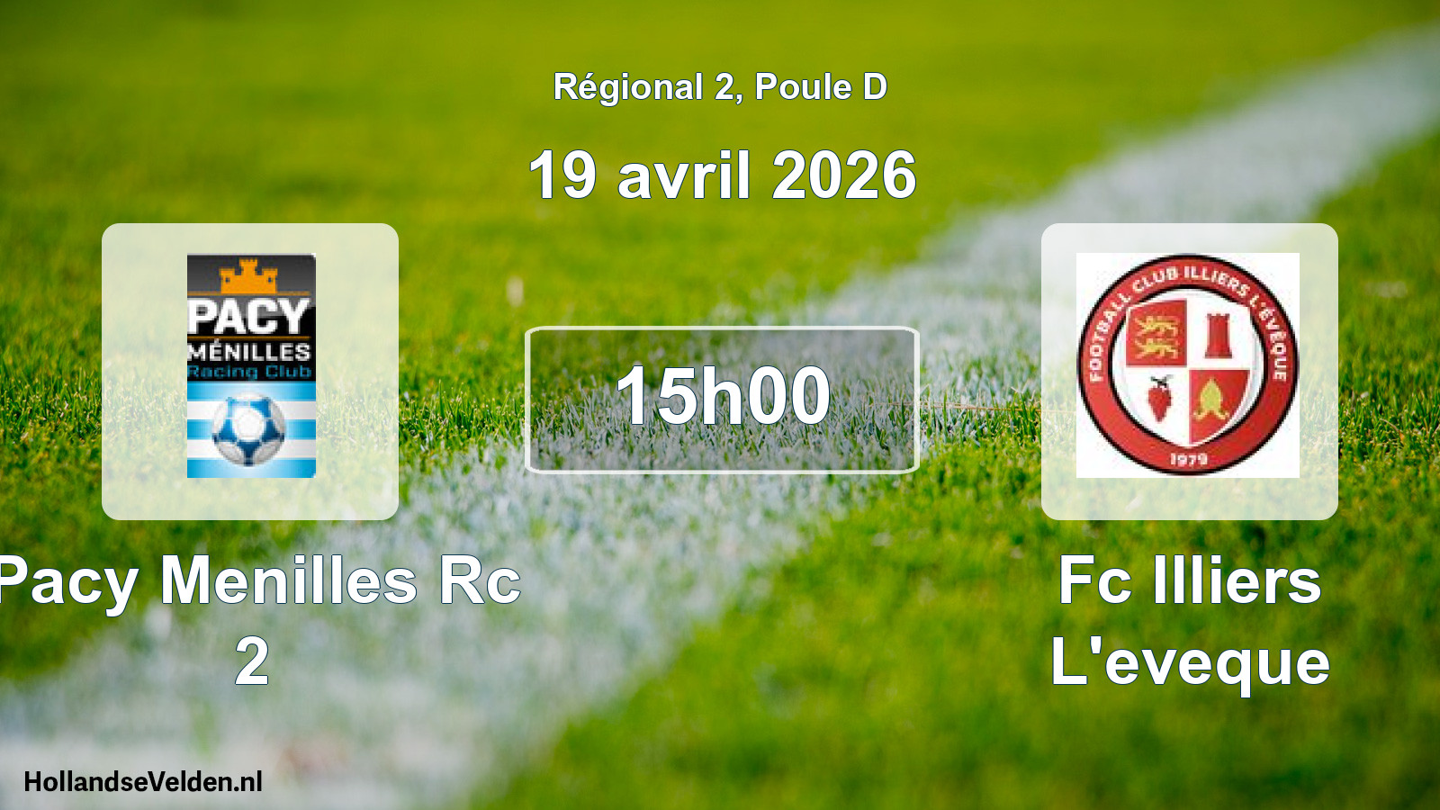 Geplande wedstrijd: Pacy Menilles Rc 2 - Fc Illiers L'eveque (19 avril 2026)