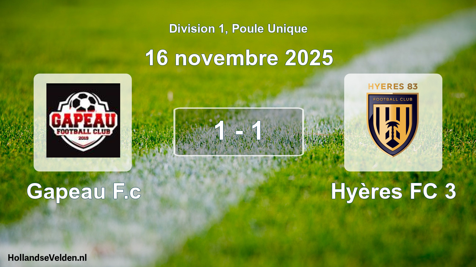 Total number of matches played: Gapeau F.c - Hyères FC 3 1 - 1 (16 November 2025)