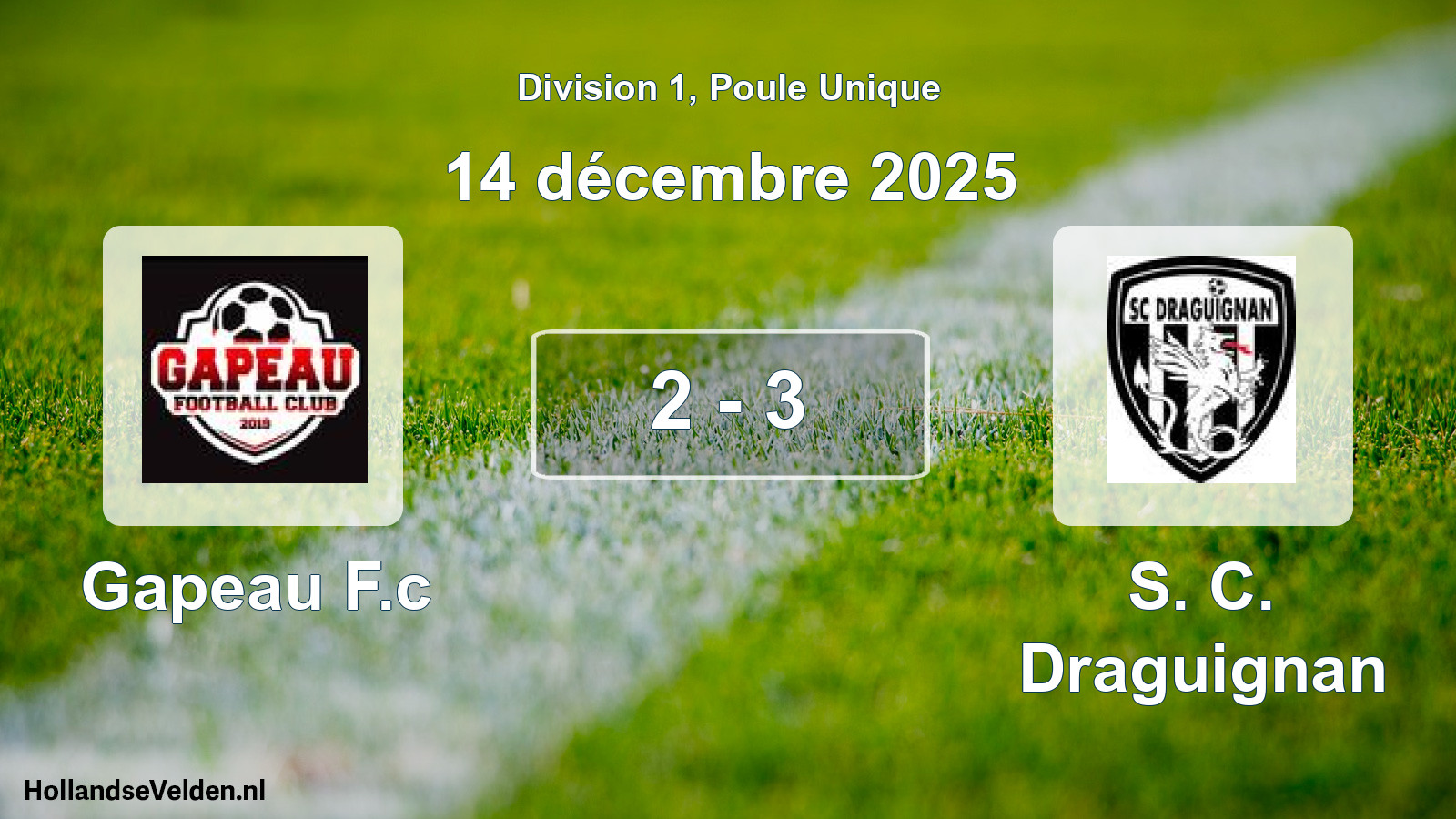 Total number of matches played: Gapeau F.c - S. C. Draguignan 2 - 3 (14 December 2025)
