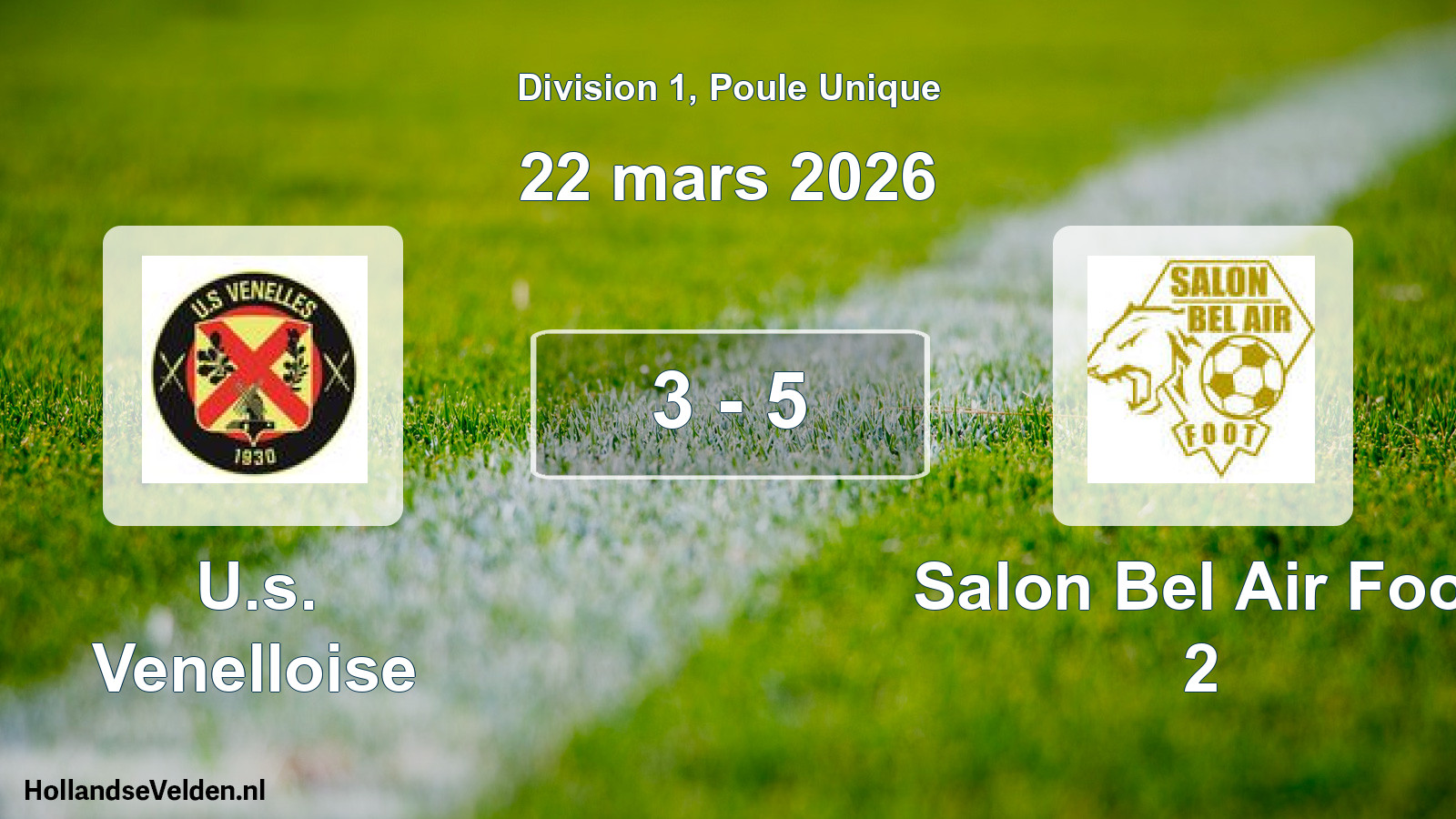 Total number of matches played: U.s. Venelloise - Salon Bel Air Foot 2 3 - 5 (22 March 2026)