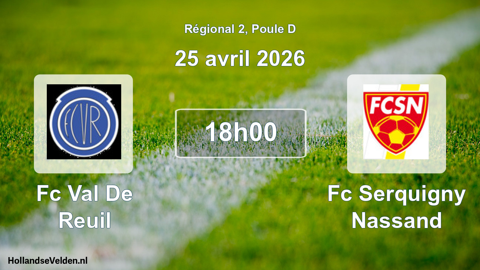 Scheduled Match: Fc Val De Reuil - Fc Serquigny Nassand (25 April 2026)