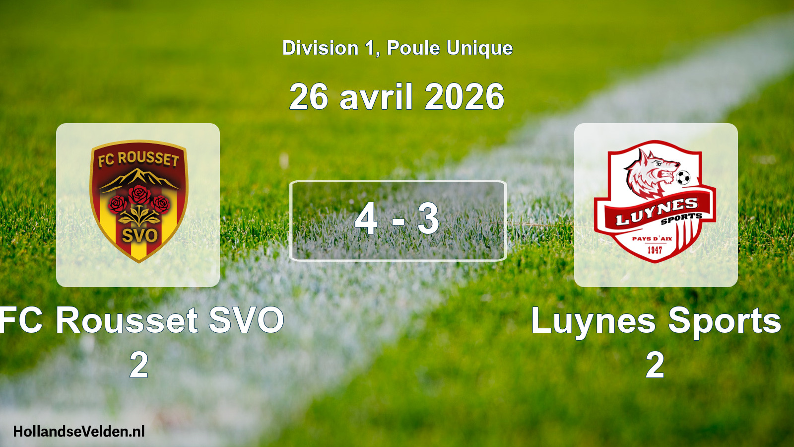 Match joué: FC Rousset SVO 2 - Luynes Sports 2 4 - 3 (26 avril 2026)