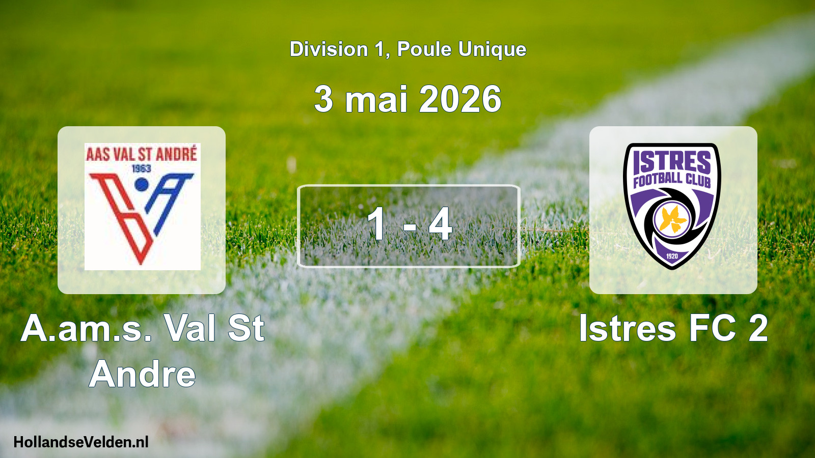 Match joué: A.am.s. Val St Andre - Istres FC 2 1 - 4 (3 mai 2026)