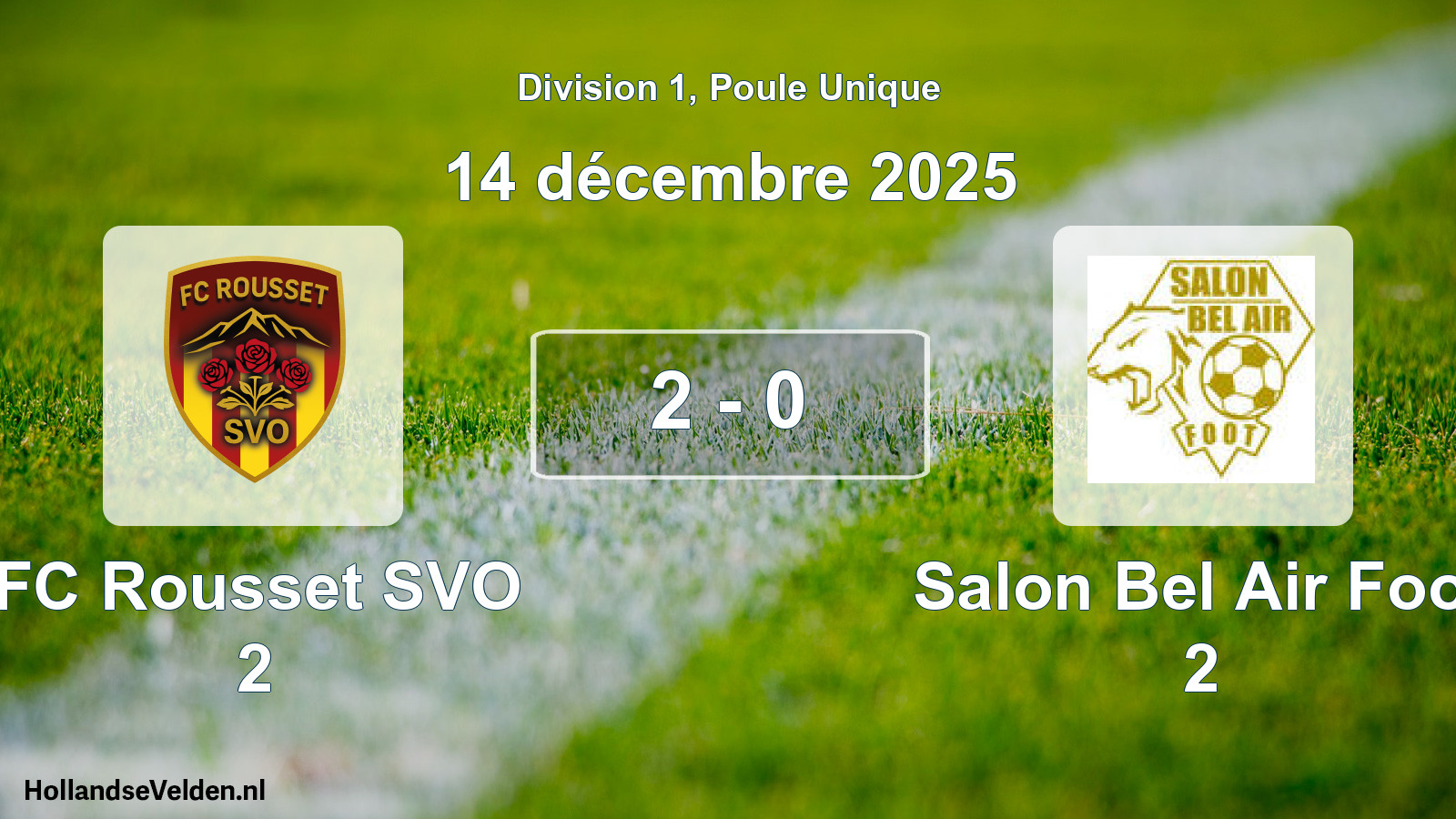 Match joué: FC Rousset SVO 2 - Salon Bel Air Foot 2 2 - 0 (14 décembre 2025)