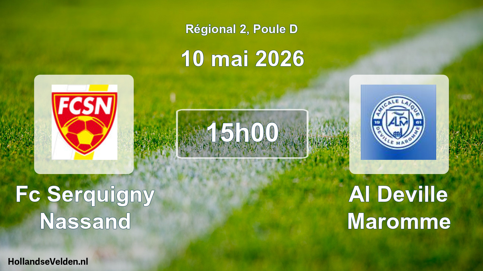 Geplande wedstrijd: Fc Serquigny Nassand - Al Deville Maromme (10 mei 2026)