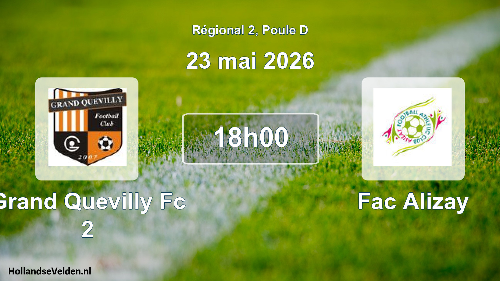 Scheduled Match: Grand Quevilly Fc 2 - Fac Alizay (23 May 2026)