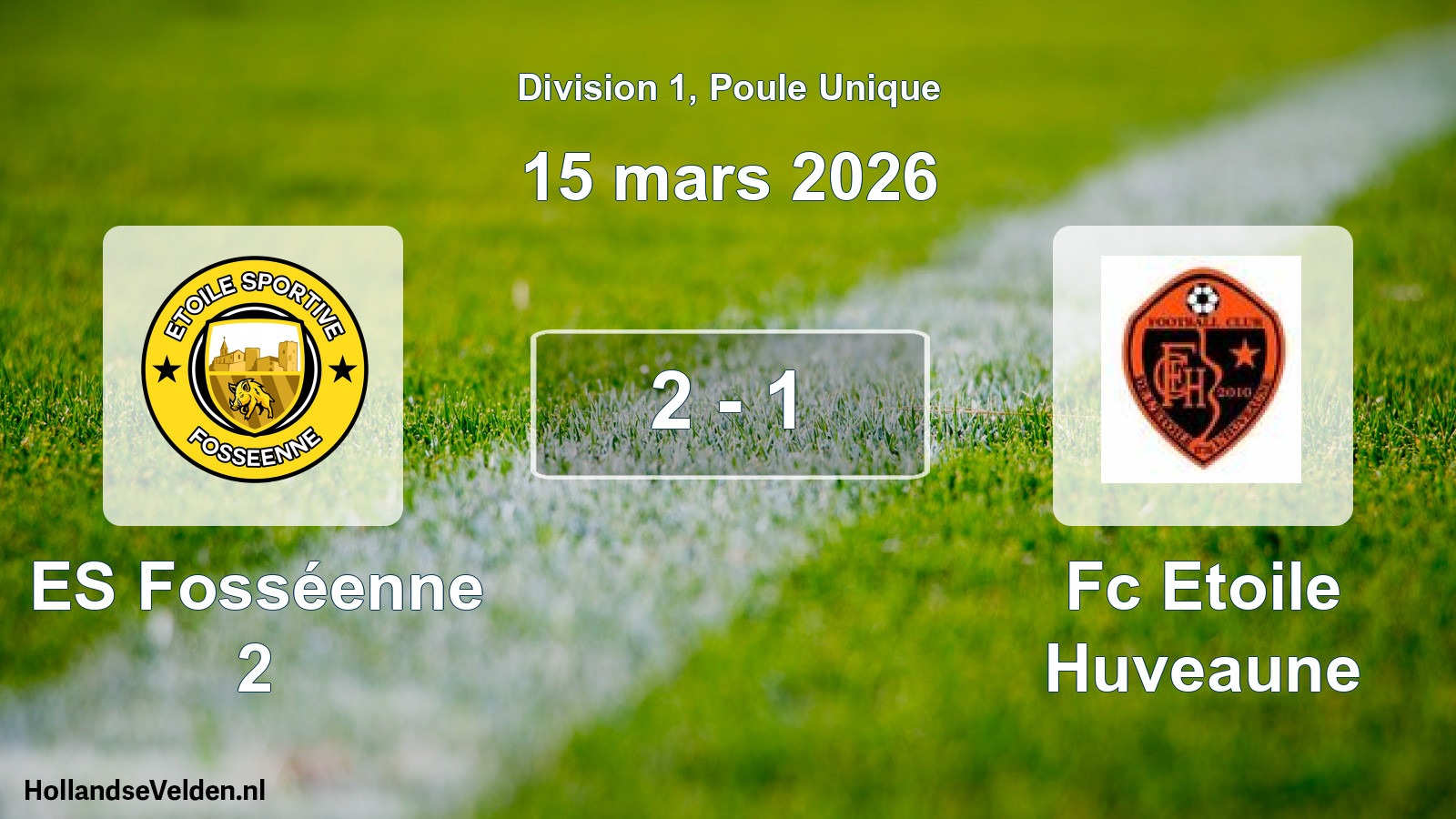 Match joué: ES Fosséenne 2 - Fc Etoile Huveaune 2 - 1 (15 mars 2026)