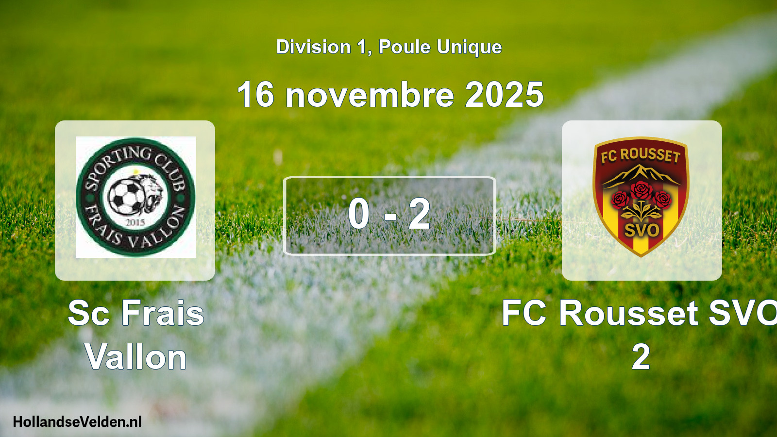 Total number of matches played: Sc Frais Vallon - FC Rousset SVO 2 0 - 2 (16 November 2025)