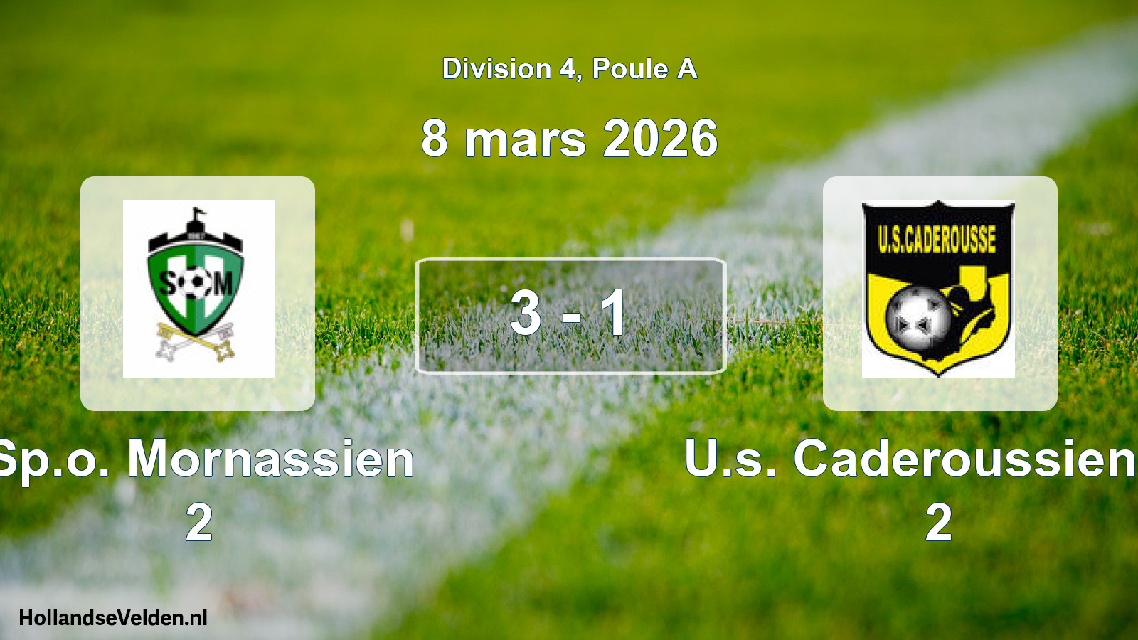Gespeelde wedstrijd: Sp.o. Mornassien 2 - U.s. Caderoussienne 2 3 - 1 (8 maart 2026)
