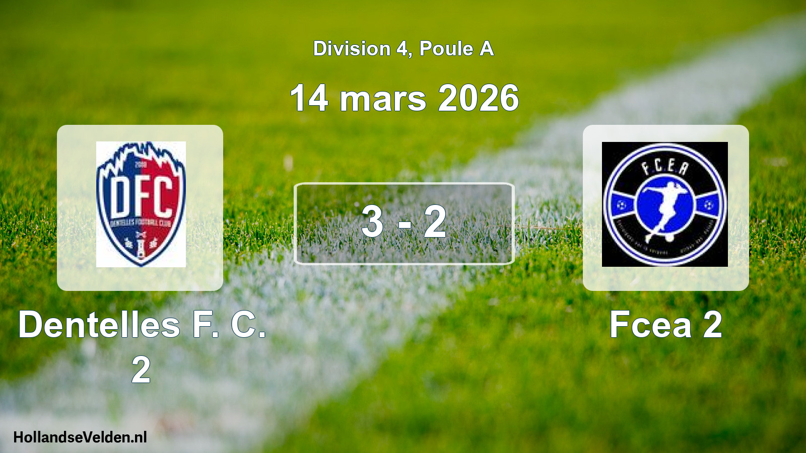 Gespeelde wedstrijd: Dentelles F. C. 2 - Fcea 2 3 - 2 (14 maart 2026)