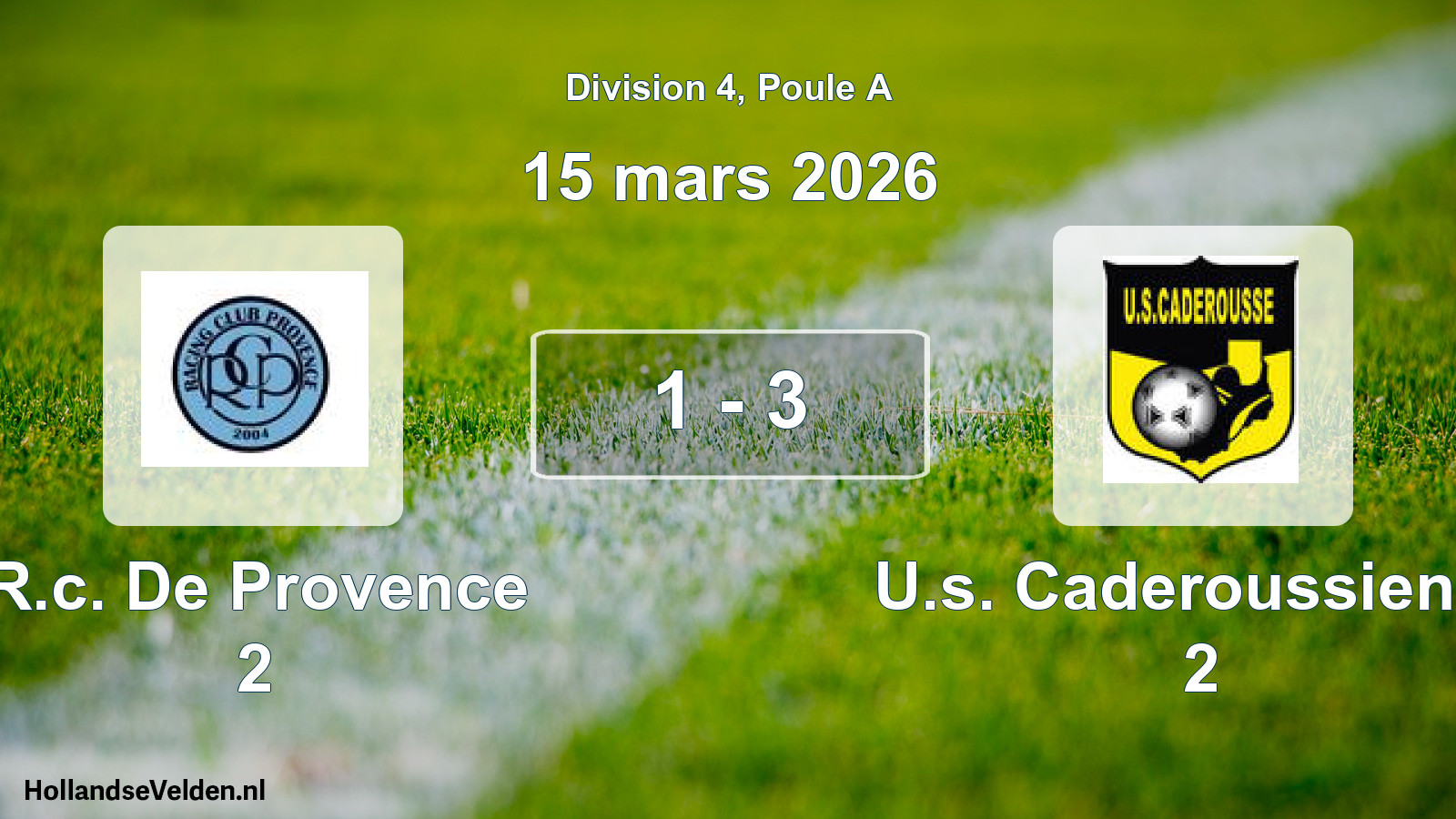 Total number of matches played: R.c. De Provence 2 - U.s. Caderoussienne 2 1 - 3 (15 March 2026)