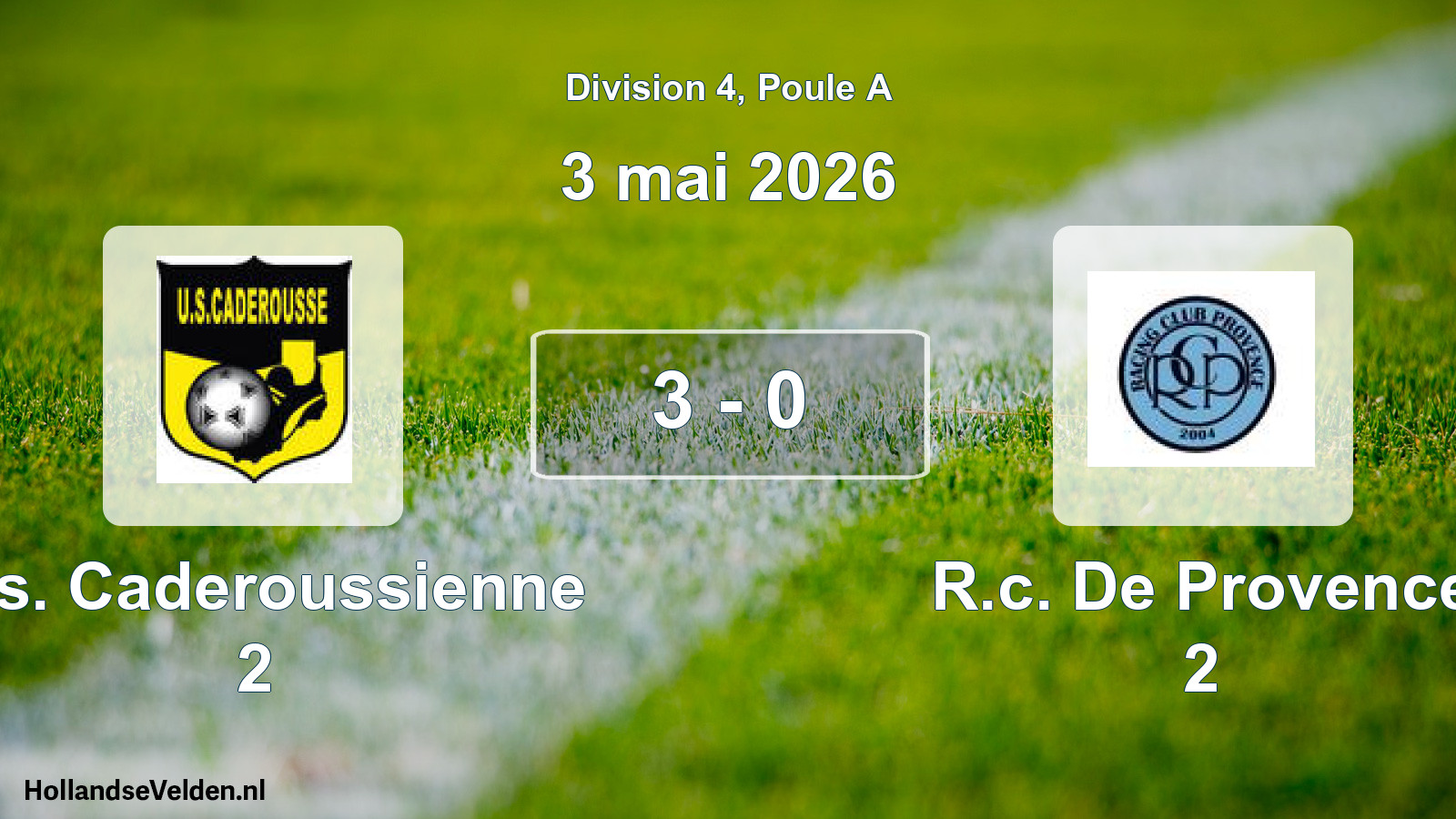 Match joué: U.s. Caderoussienne 2 - R.c. De Provence 2 3 - 0 (3 mai 2026)
