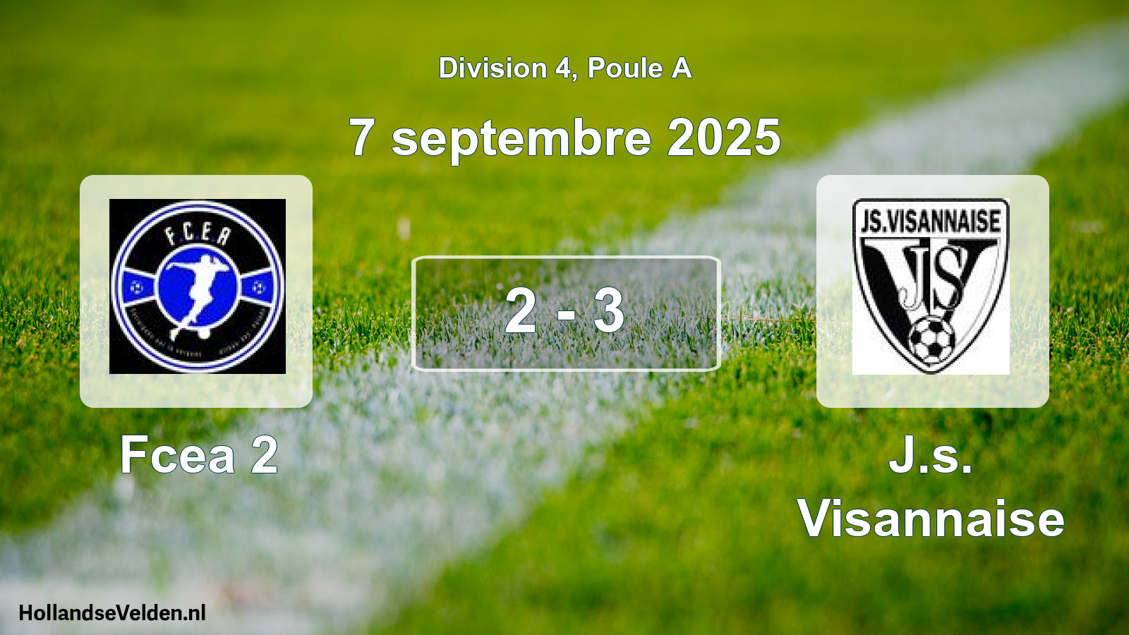 Match joué: Fcea 2 - J.s. Visannaise 2 - 3 (7 septembre 2025)