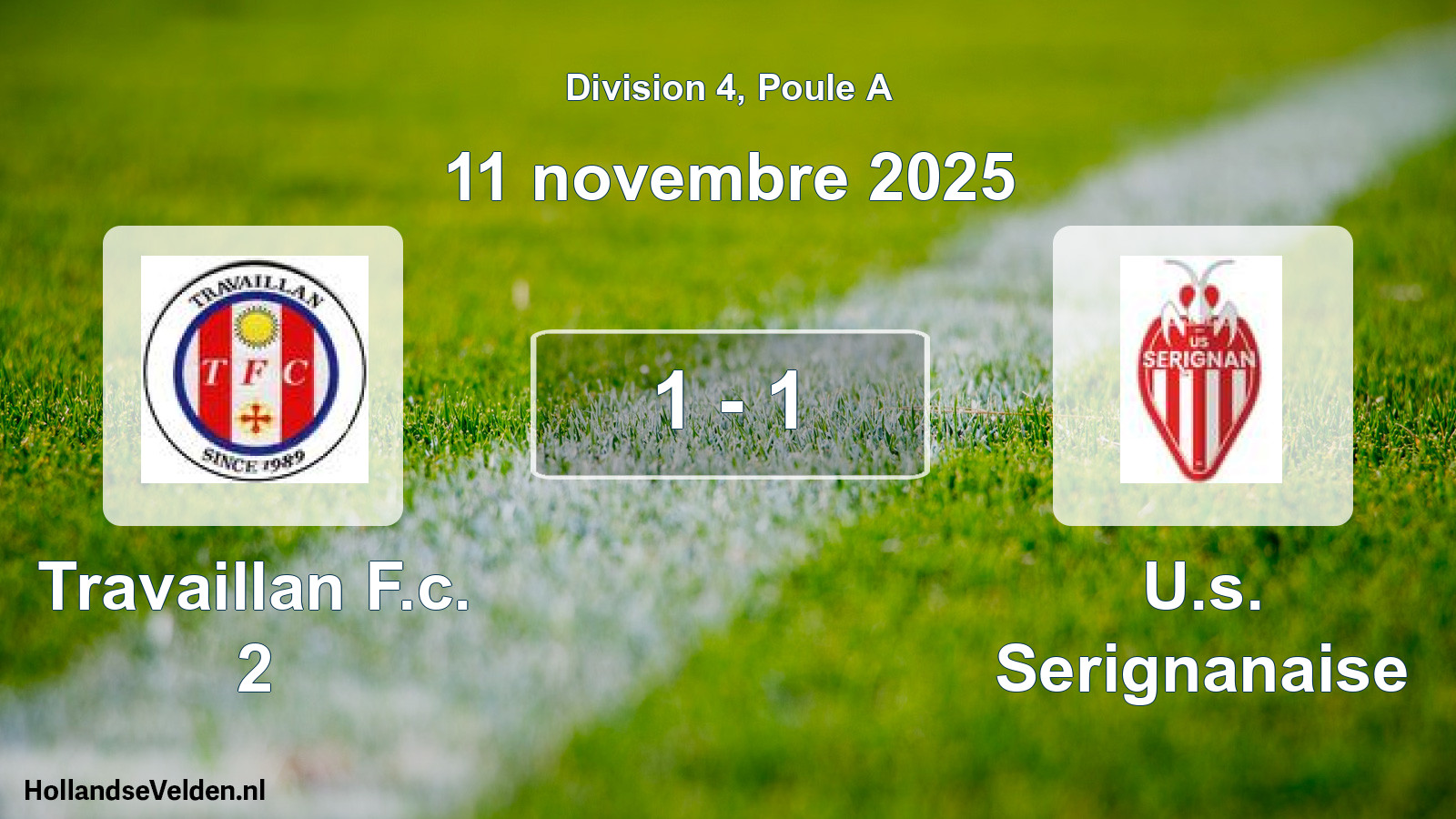 Total number of matches played: Travaillan F.c. 2 - U.s. Serignanaise 1 - 1 (11 November 2025)