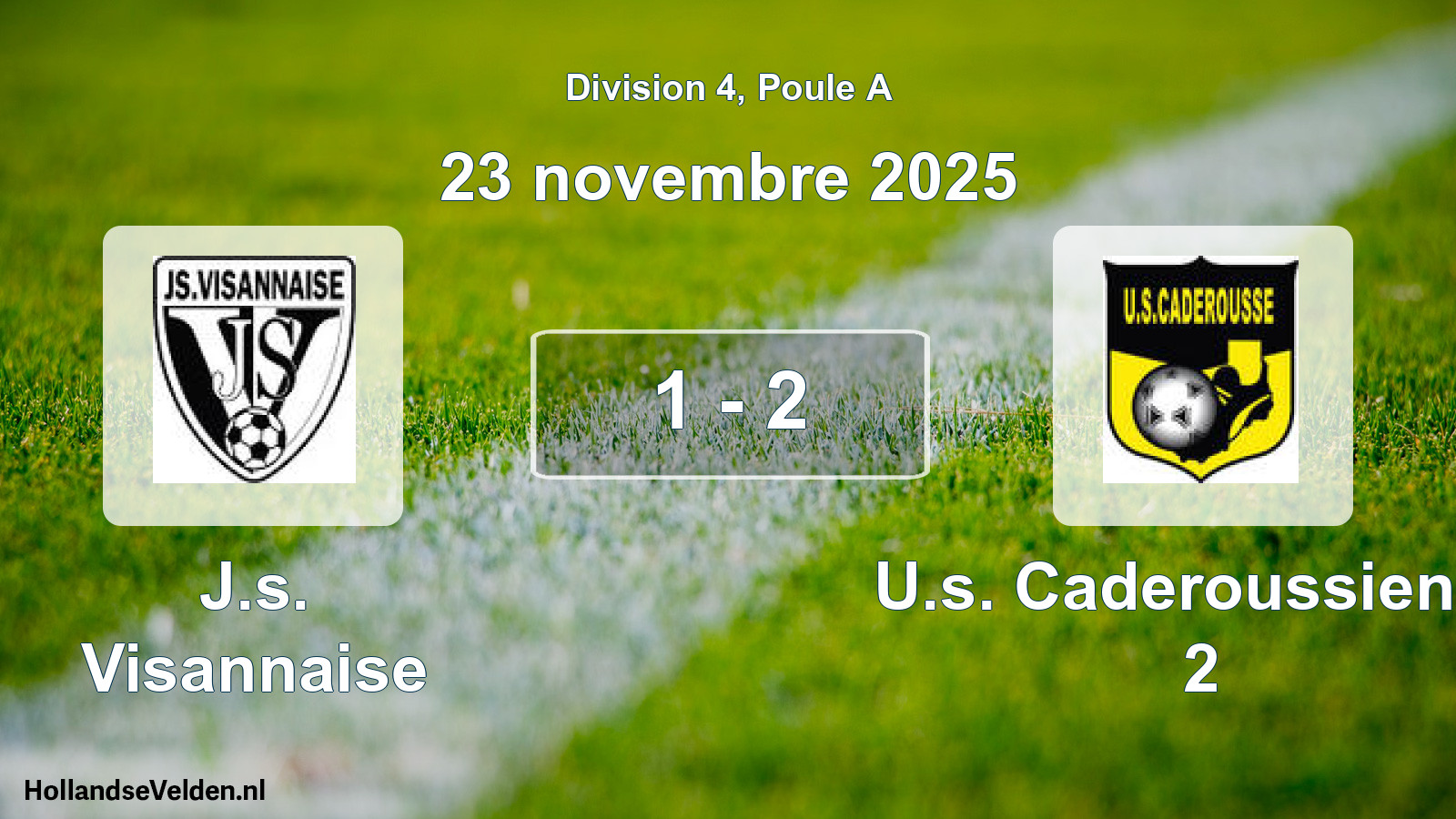 Total number of matches played: J.s. Visannaise - U.s. Caderoussienne 2 1 - 2 (23 November 2025)