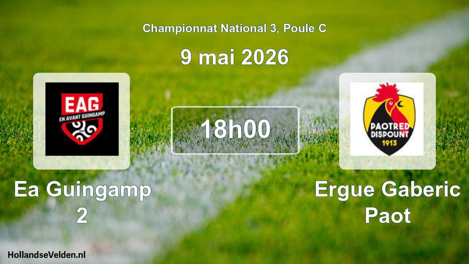 Scheduled Match: Ea Guingamp 2 - Ergue Gaberic Paot (9 May 2026)