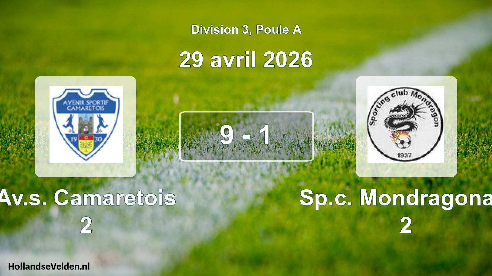 Total number of matches played: Av.s. Camaretois 2 - Sp.c. Mondragonais 2 9 - 1 (29 April 2026)