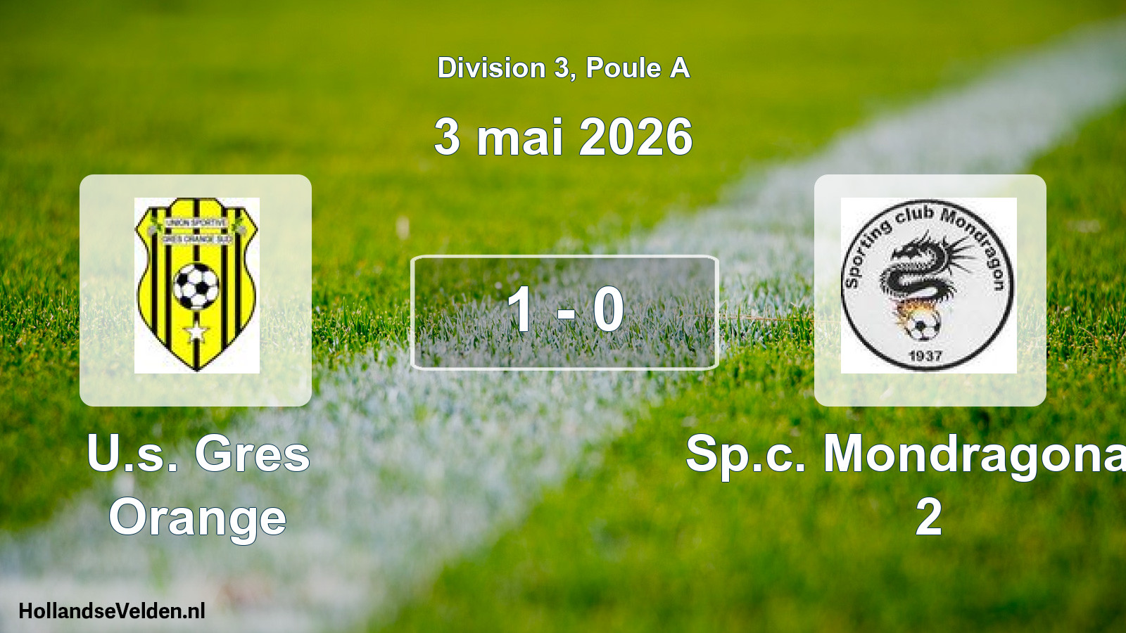 Total number of matches played: U.s. Gres Orange - Sp.c. Mondragonais 2 1 - 0 (3 May 2026)