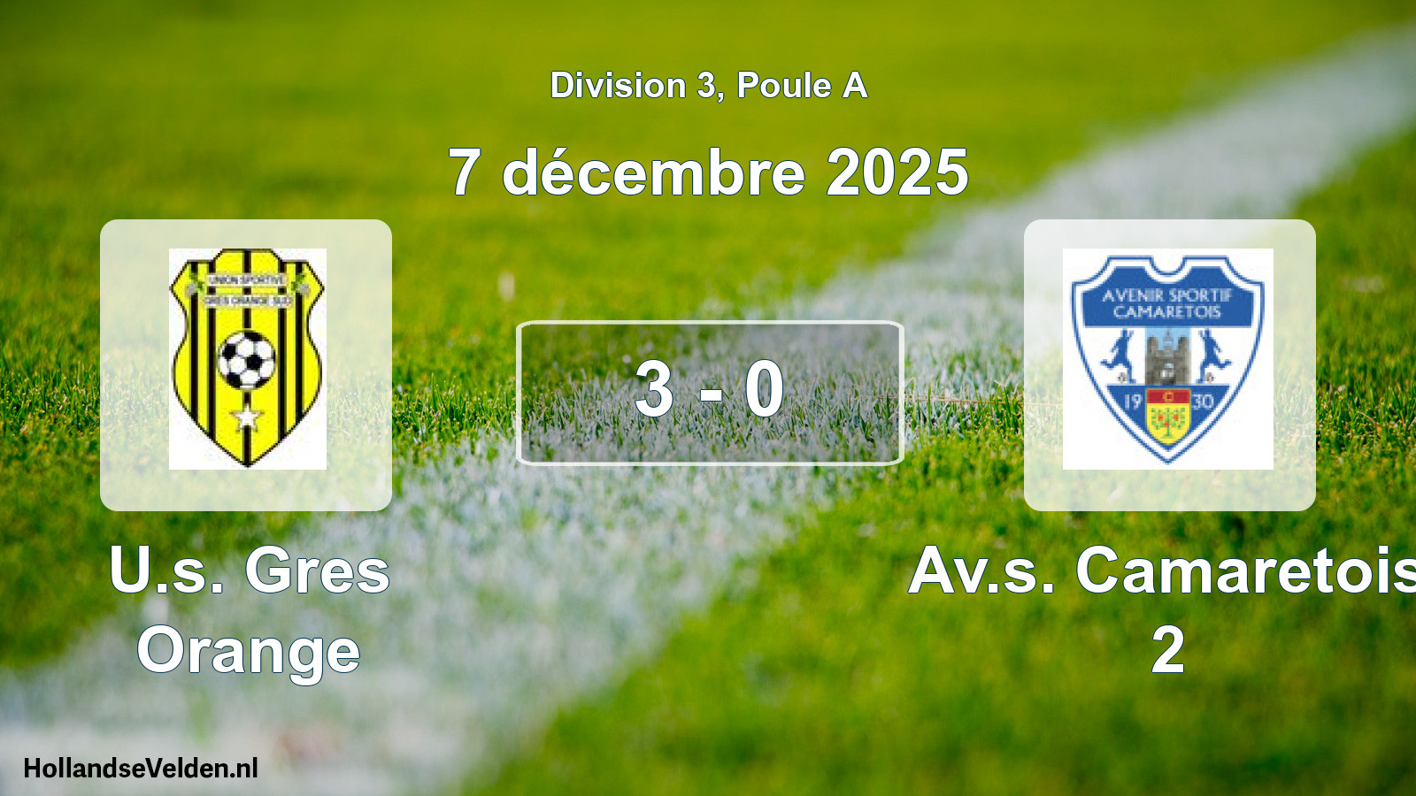 Total number of matches played: U.s. Gres Orange - Av.s. Camaretois 2 3 - 0 (7 December 2025)