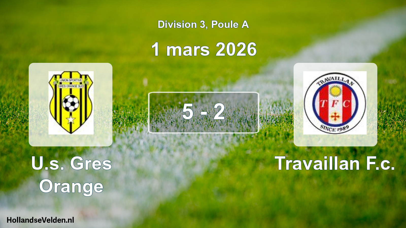 Match joué: U.s. Gres Orange - Travaillan F.c. 5 - 2 (1 mars 2026)