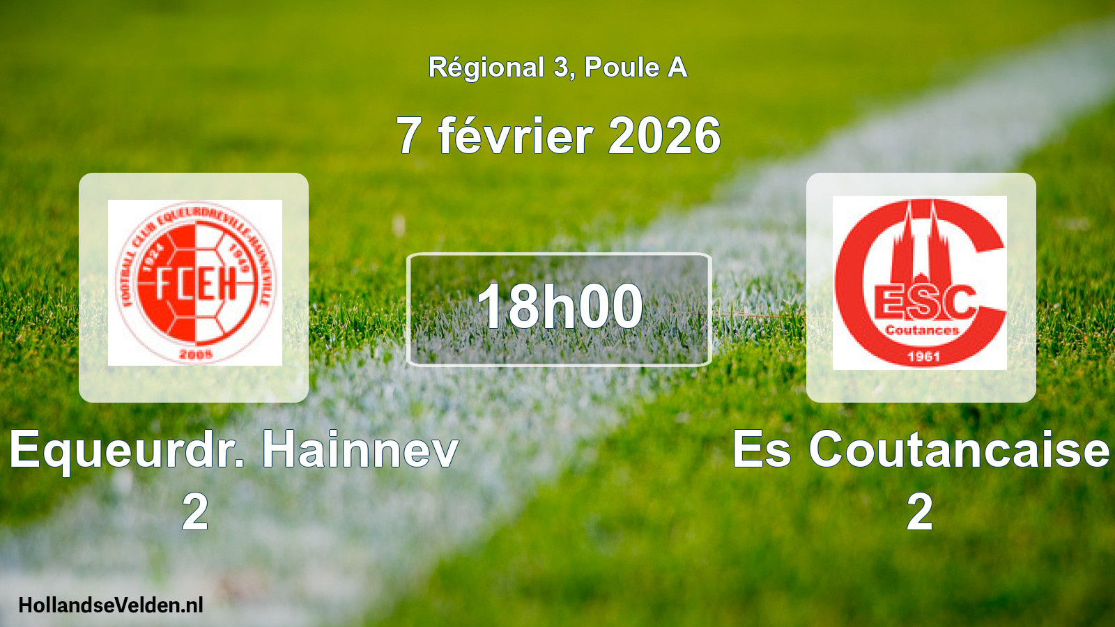 Scheduled Match: Fc Equeurdr. Hainnev 2 - Es Coutancaise 2 (7 February 2026)