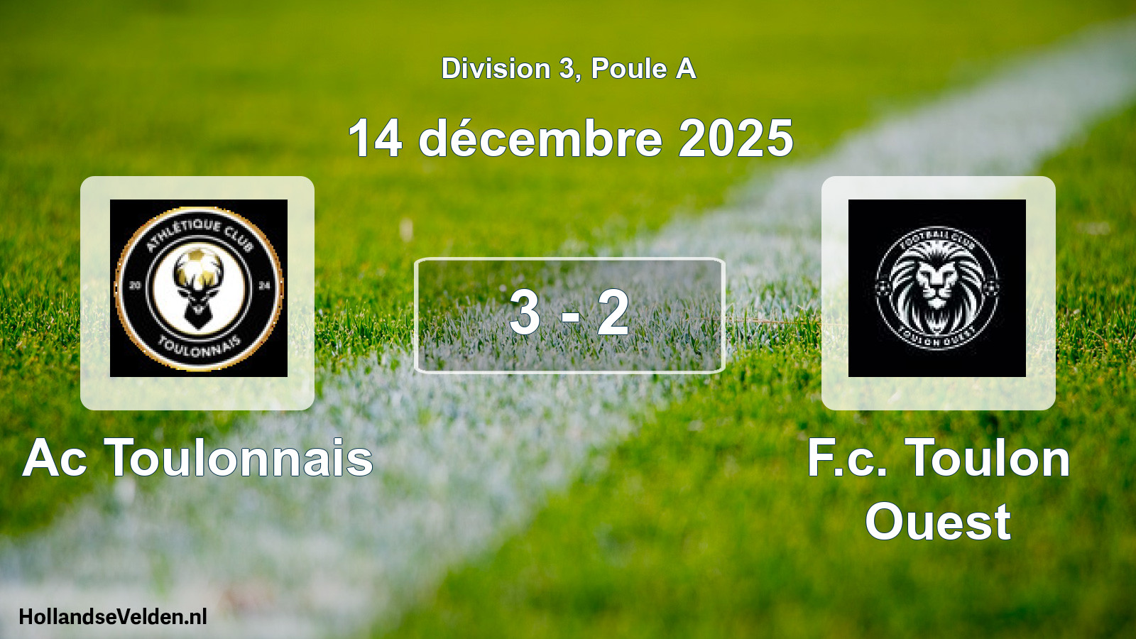 Gespeelde wedstrijd: Ac Toulonnais - F.c. Toulon Ouest 3 - 2 (14 december 2025)